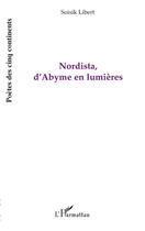 Couverture du livre « Nordista, d'abyme en lumières » de Soisik Libert aux éditions L'harmattan