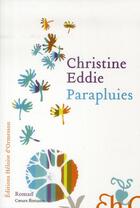 Couverture du livre « Parapluies » de Christine Eddie aux éditions Heloise D'ormesson