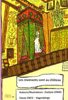 Couverture du livre « Les revenants sont au château » de Jonas Evelyne aux éditions L'officine