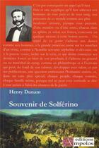 Couverture du livre « SOUVENIR DE SOLFERINO » de Henry Dunant aux éditions Ampelos