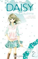 Couverture du livre « Daisy : Lycéennes à Fukushima Tome 2 » de Reiko Momoshi aux éditions Akata