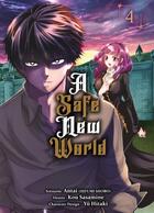 Couverture du livre « A safe new world Tome 4 » de Antai et Kou Sasamine aux éditions Komikku