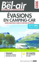 Couverture du livre « Guide Bel-Air : évasions en camping-car (édition 2022) » de Linda Salem aux éditions Regicamp