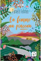 Couverture du livre « La femme au pinceau » de Pamela Holmes aux éditions Editions De La Loupe