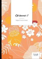 Couverture du livre « Ok boomer ! » de Regine Fournon-Gohier aux éditions Nombre 7