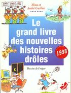 Couverture du livre « Le Grand Livre Des Histoires Droles 1998 » de M Guillois et A Guillois aux éditions Marabout