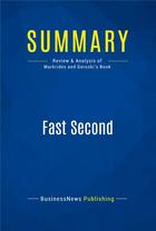 Couverture du livre « Fast Second : Review and Analysis of Markrides and Geroski's Book » de  aux éditions Business Book Summaries