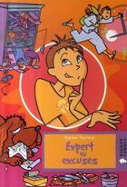 Couverture du livre « Expert en excuses » de Karen Tayleur aux éditions Rageot