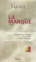 Couverture du livre « La Marque (3e édition) » de Georges Lewi aux éditions Vuibert