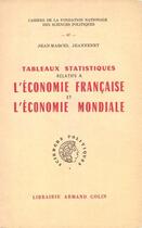 Couverture du livre « Tableaux statistiques relatifs à l'économie française et l'économie mondiale » de Jean-Marcel Jeanneney aux éditions Presses De Sciences Po