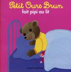 Couverture du livre « Petit Ours Brun fait pipi au lit » de Daniele Bour aux éditions Bayard Jeunesse