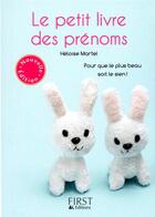 Couverture du livre « Le petit livre de - prenoms 2010 (édition 2010) » de Heloise Martel aux éditions First