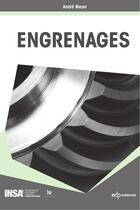 Couverture du livre « Engrenages » de Andre Meyer aux éditions Edp Sciences