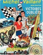 Couverture du livre « Michel Vaillant Tome 60 : victoires oubliées » de Jean Graton aux éditions Dupuis