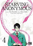 Couverture du livre « Starving anonymous Tome 4 » de Yu Kuraishi et Kazu Inabe aux éditions Pika