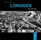 Couverture du livre « Limoges » de Cyrille Roumagnac aux éditions Editions Sutton