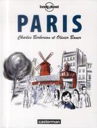 Couverture du livre « Paris ; itinéraire de Charles Berberian et Olivier Bauer » de Charles Berberian et Oliver Bauer aux éditions Lonely Planet France