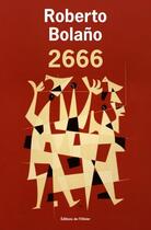 Couverture du livre « 2666 » de Roberto Bolano aux éditions Editions De L'olivier