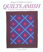 Couverture du livre « Quilts amish et quelques autres patchworks mennonites » de Jacques Legeret aux éditions Labor Et Fides