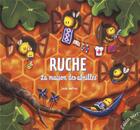 Couverture du livre « Ruche, la maison des abeilles » de Lucile Jouffroy aux éditions Elan Vert