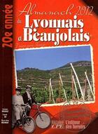 Couverture du livre « Almanach du lyonnais beaujolais (édition 2012) » de  aux éditions Communication Presse Edition