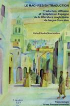 Couverture du livre « Maghreb en traduction » de Nah Noureddine aux éditions Pu D'artois