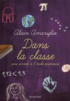 Couverture du livre « Dans la classe » de Alain Amariglio aux éditions Des Equateurs