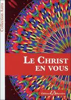 Couverture du livre « Le Christ en vous » de Alice Mortley aux éditions Bussiere