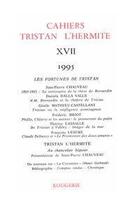 Couverture du livre « Cahiers Tristan L'Hermite. 1995, N  17 » de Cahiers Tristan L'He aux éditions Classiques Garnier