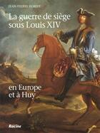 Couverture du livre « La guerre de siège sous Louis XIV » de  aux éditions Editions Racine