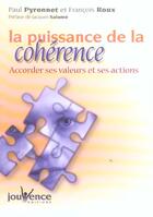 Couverture du livre « La puissance de la coherence » de Paul Pyronnet aux éditions Jouvence