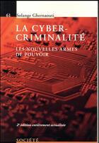 Couverture du livre « La cyber-criminalité (2e édition) » de Solange Ghernaouti-Helie aux éditions Ppur