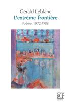 Couverture du livre « L'extreme frontiere » de Leblanc Gerald aux éditions Prise De Parole