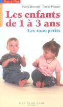 Couverture du livre « Enfants de 1 a 3 ans : les tout-petits (les) » de Bennette Holly aux éditions Saint-jean Editeur