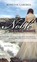 Couverture du livre « La noble sur l'île déserte » de Rosette Laberge aux éditions Les Editeurs Reunis