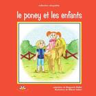 Couverture du livre « Le poney et les enfants » de Maillet Marguerite aux éditions Bouton D'or Acadie