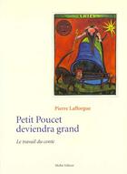 Couverture du livre « Petit Poucet Deviendra Grand » de Pierre Lafforgue aux éditions Mollat