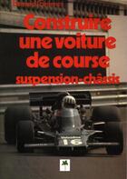 Couverture du livre « Construire une voiture de course ; suspension-châssis » de Bernard Gironnet aux éditions Editions Du Palmier