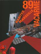 Couverture du livre « Vacarme n 89 habiter marseille - fevrier 2020 » de  aux éditions Vacarme