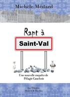 Couverture du livre « Rapt à Saint-Val » de Michele Medard aux éditions Minerve Et Bacchus