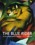 Couverture du livre « The blue rider in the lenbachhaus munich » de Helmut Friedel aux éditions Prestel