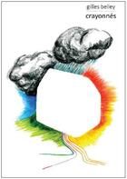 Couverture du livre « Crayonnés » de Gilles Belley aux éditions Marguerite Waknine