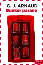 Couverture du livre « Bunker-parano » de Georges-Jean Arnaud aux éditions French Pulp Éditions