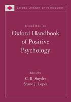 Couverture du livre « Oxford Handbook of Positive Psychology » de Snyder C R aux éditions Oxford University Press Usa