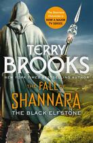 Couverture du livre « THE BLACK ELFSTONE - THE FALL OF SHANNARA » de Terry Brooks aux éditions Orbit Uk