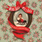 Couverture du livre « WHEN SANTA WAS A BABY » de Genevieve Godbout aux éditions Tundra Books