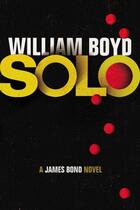 Couverture du livre « Solo » de William Boyd aux éditions Random House Digital