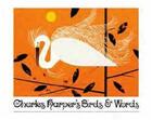 Couverture du livre « Charley harper's birds and words (jumbo anniversary edition) » de Harper Charley aux éditions Ammo
