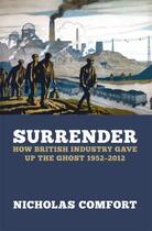 Couverture du livre « Surrender » de Comfort Nicholas aux éditions Biteback Publishing Digital