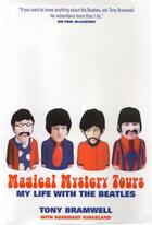 Couverture du livre « Magical Mystery Tours » de Bramwell Tony aux éditions Pavilion Books Company Limited